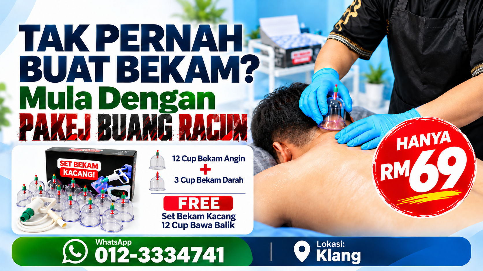 Promosi Raja Bekam Klang: Pakej bekam RM69 dengan 12 cup bekam angin, 3 cup bekam darah dan Set Bekam Kacang 12 Cup percuma untuk dibawa pulang. WhatsApp 012-3334741.